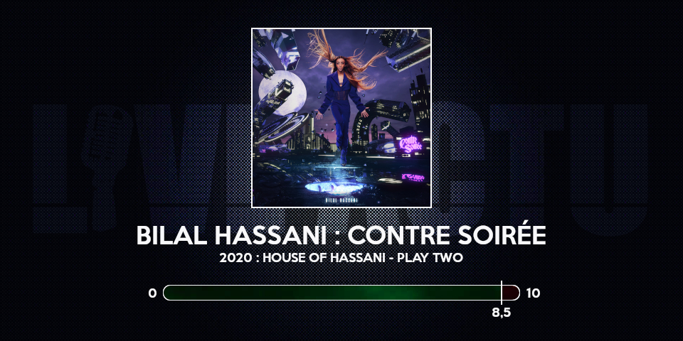 bilal hassani review album contre soirée note chronique